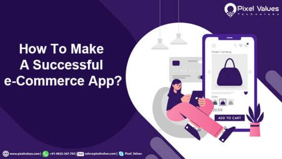How To Make A Successful e-Commerce App?